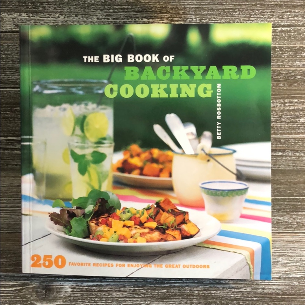 Big Book of Backyard Cooking